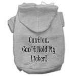 Can't Hold My Licker Screen Print Pet Hoodies Grey (size: XL (16))